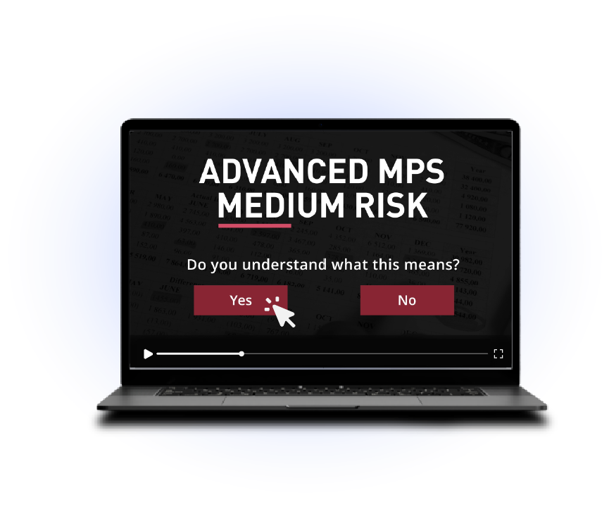 Interactive MPS risk check: Do you understand what this means? Yes / No